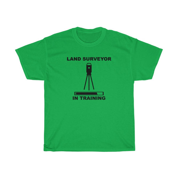Land Surveyor in Training T-Shirt